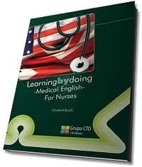 Learning By Doing -Medical English- For Nurses. St