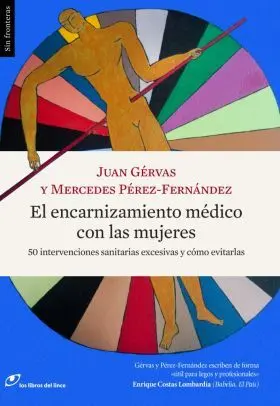 El Encarnizamiento Medico con las Mujeres