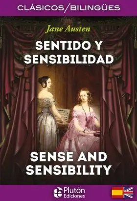 Sentido y Sensibilidad (Ed. Bilingüe)