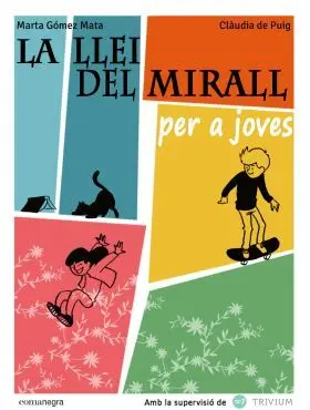 La Llei del Mirall Per a Joves
