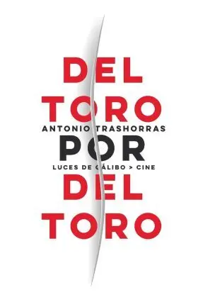 Del Toro por del Toro