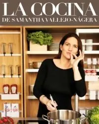 La Cocina de Samantha Vallejo-Nagera