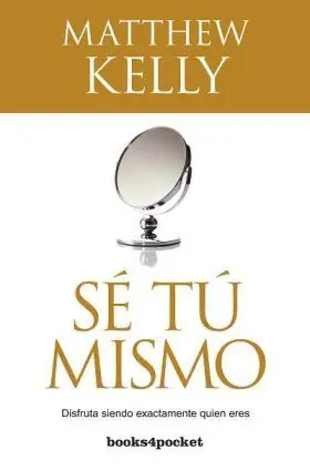 Sé tu Mismo