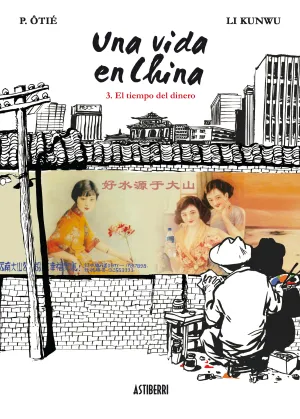Una Vida en China 3 el Tiempo del Dinero