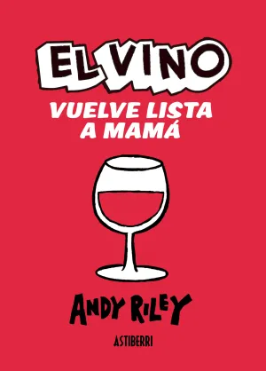 El Vino Vuelve Lista a Mama