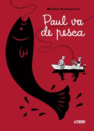 Paul se Va de Pesca