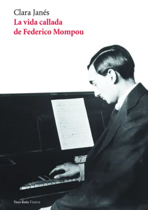 La Vida Callada de Federico Mompou