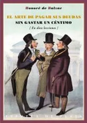 El Arte de Pagar Sus Deudas sin Gastar un Centimo
