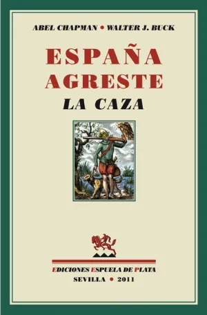 España Agreste. La Caza