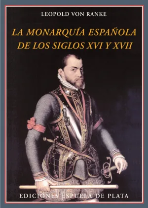 La Monarquia Española de los Siglos Xvi y Xvii