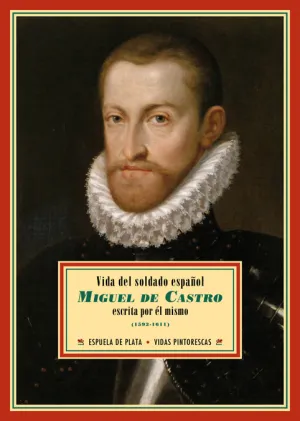 Vida del Soldado Español Miguel de Castro
