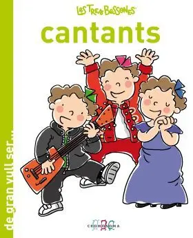 De Gran Vull Ser... cantants