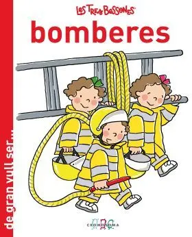 De Gran Vull Ser... bomberes