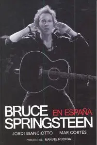 Bruce Springssteen en España. (Musica)