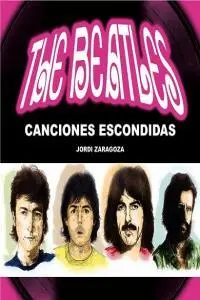 The Beatles:canciones Escondidas. (Musica)