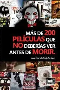 Mas de 200 Peliculas que no Deberias Ver Antes de Morir