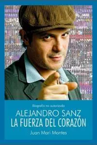 Alejandro Sanz Fuerza del Corazon