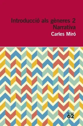 (Cat). 85. Introduccio las Generes 2. Narrativa. (Edu