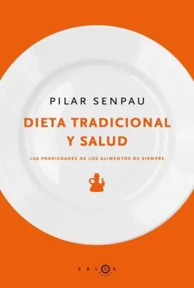 Dieta Tradicional y Salud