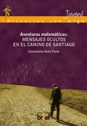 Aventuras Matematicas: Mensajes Ocultos en el Cami