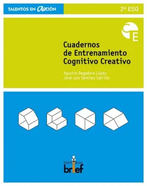 Cuaderno de Entrenamiento Cognitivo-Creativo (2. º Eso)