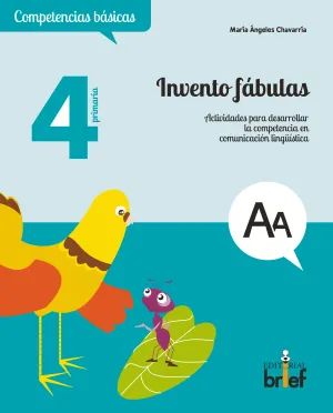 Invento Fábulas. Actividades para Desarrollar la Competencia en Comunicación Lin