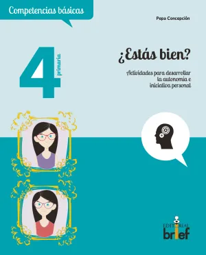 ¿Estás Bien? Actividades para Desarrollar la Autonomía e Iniciativa Personal (4.