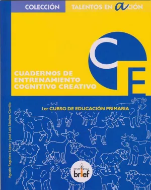 Cuaderno de Entrenamiento Cognitivo-Creativo (1. º de Primaria)