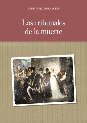 Los Tribunales de la Muerte
