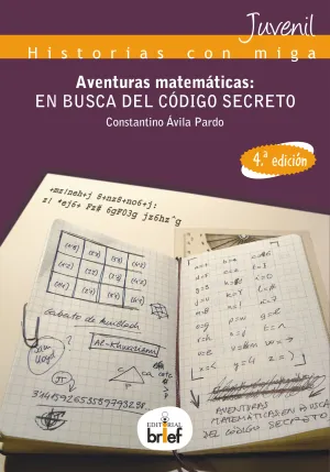 Aventuras Matematicas: en Busca del Codigo Secreto