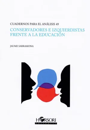 Conservadores e Izquierdistas Frente a la Educacio