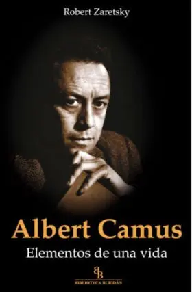 Albert Camus. Elementos de una Vida