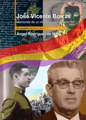 Jose Vicente Borras. Memorias de un Maestro Republ