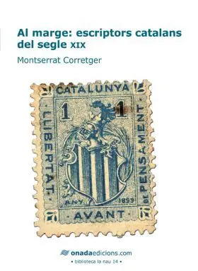 Al Marge: Escriptors Catalans del Segle Xix