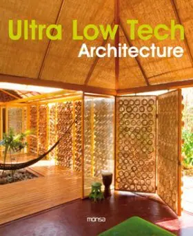 Ultra Low Tech Architecture