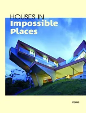 Houses In Impossible Places