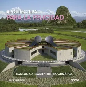 Arquitectura para la Felicidad