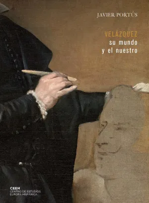 Velazquez: Su Mundo y el nuestro.
