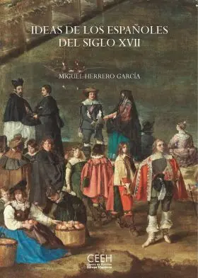 Ideas de los Españoles del Siglo Xviii