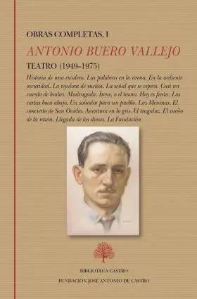 Antonio Buero Vallejo. Obras Completas I
