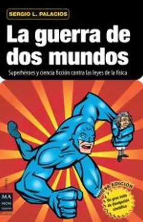 Guerra de Dos Mundos, la