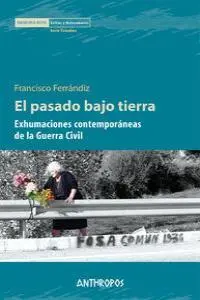 El Pasado Bajo Tierra