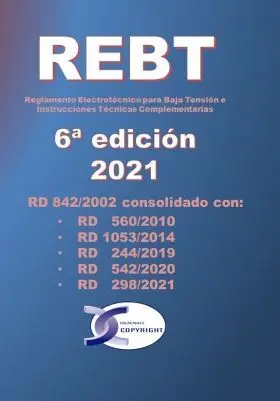 Rebt 6ª Edición. Reglamento Electrotécnico para Baja Tensión e Instrucciones té
