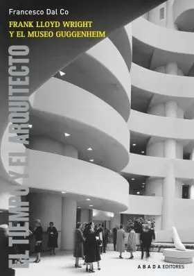 Frank Lloyd Wirght y el Museo Guggenheim