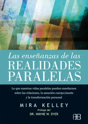 Las Enseñanzas de las Realidades Paralelas