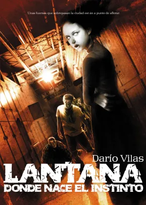 Lantana, Donde Nace el Instinto