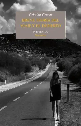 Breve Teoria del Viaje y el Desierto