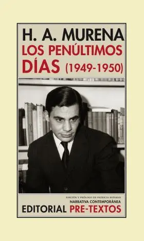 Los Penúltimos Días (1949-1950)