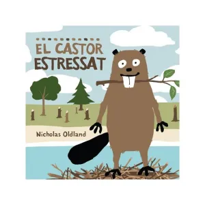 El Castor Estressat