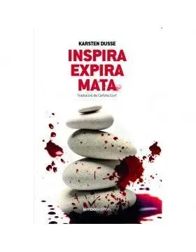 Inspira, Expira, Mata